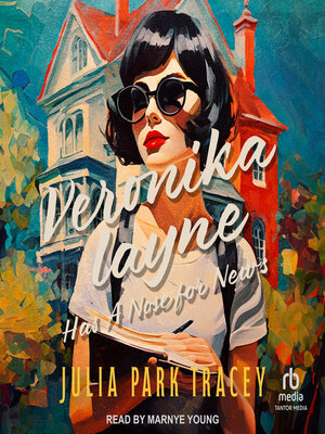 cover image of Veronika Layne Has a Nose for News